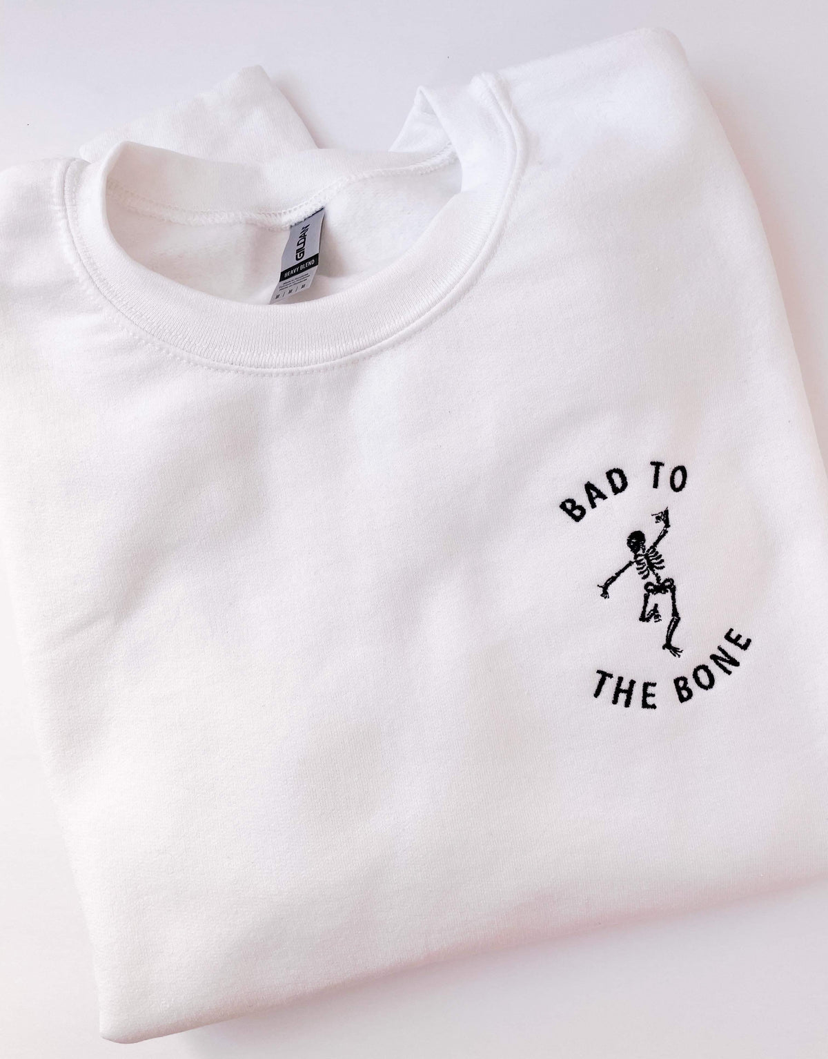 Bad to the Bone Embroidered Sweatshirt in Two Colors - RTS