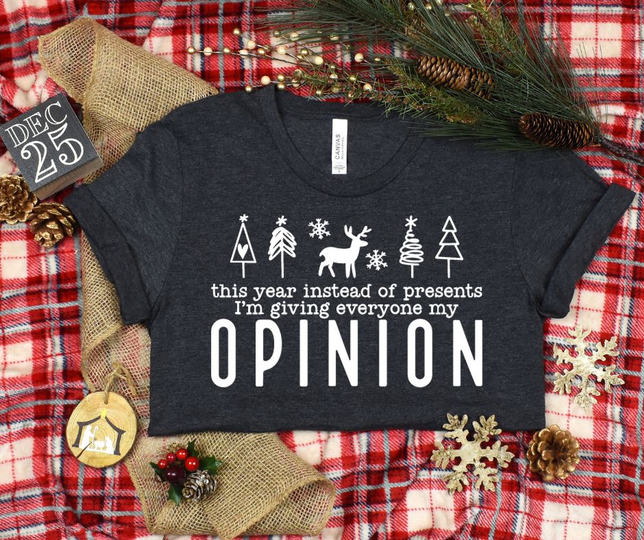 My Opinion Graphic Tee - RTS